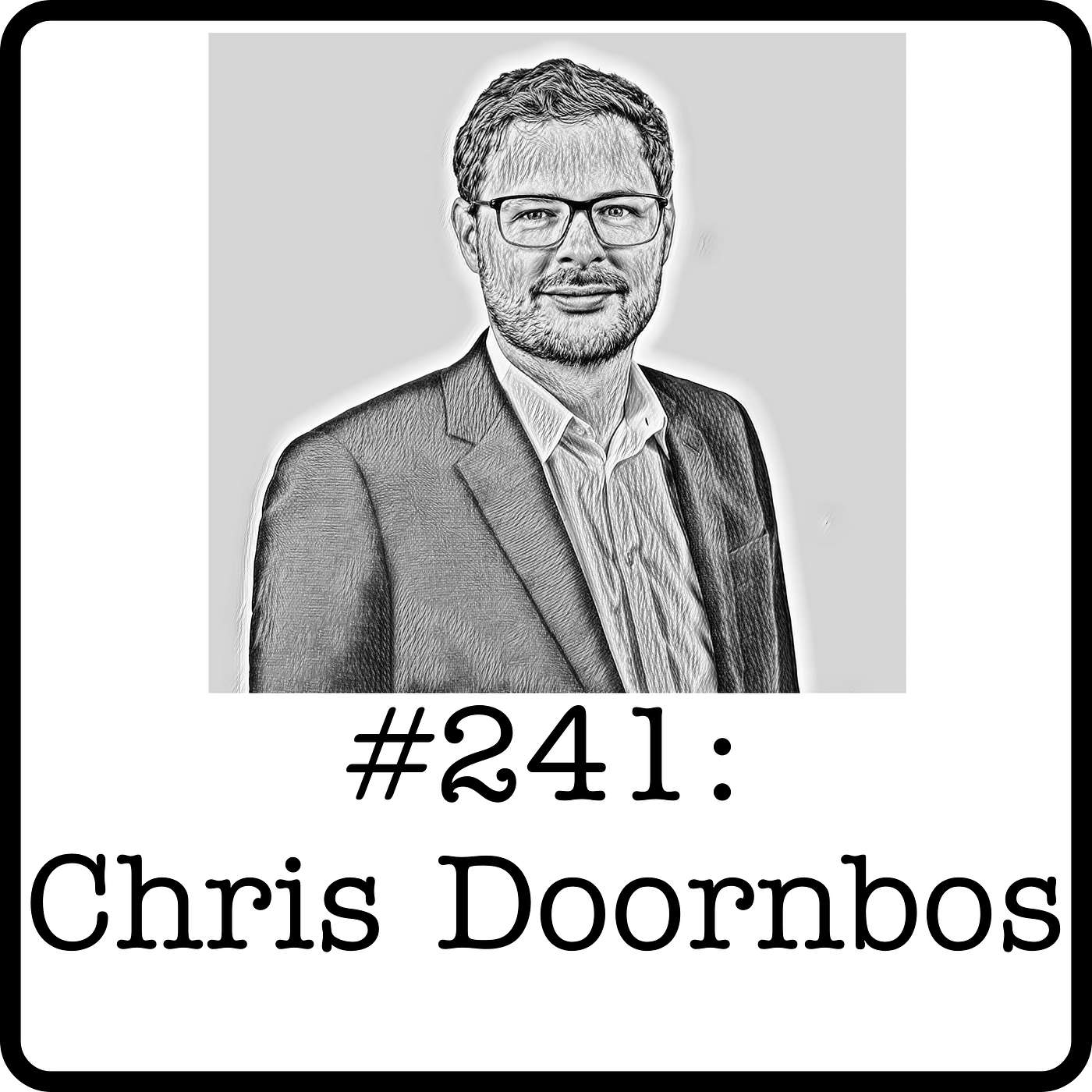 #241: Chris Doornbos (E3 Lithium) - Critical Minerals, Alberta Made Lithium & Investor Returns