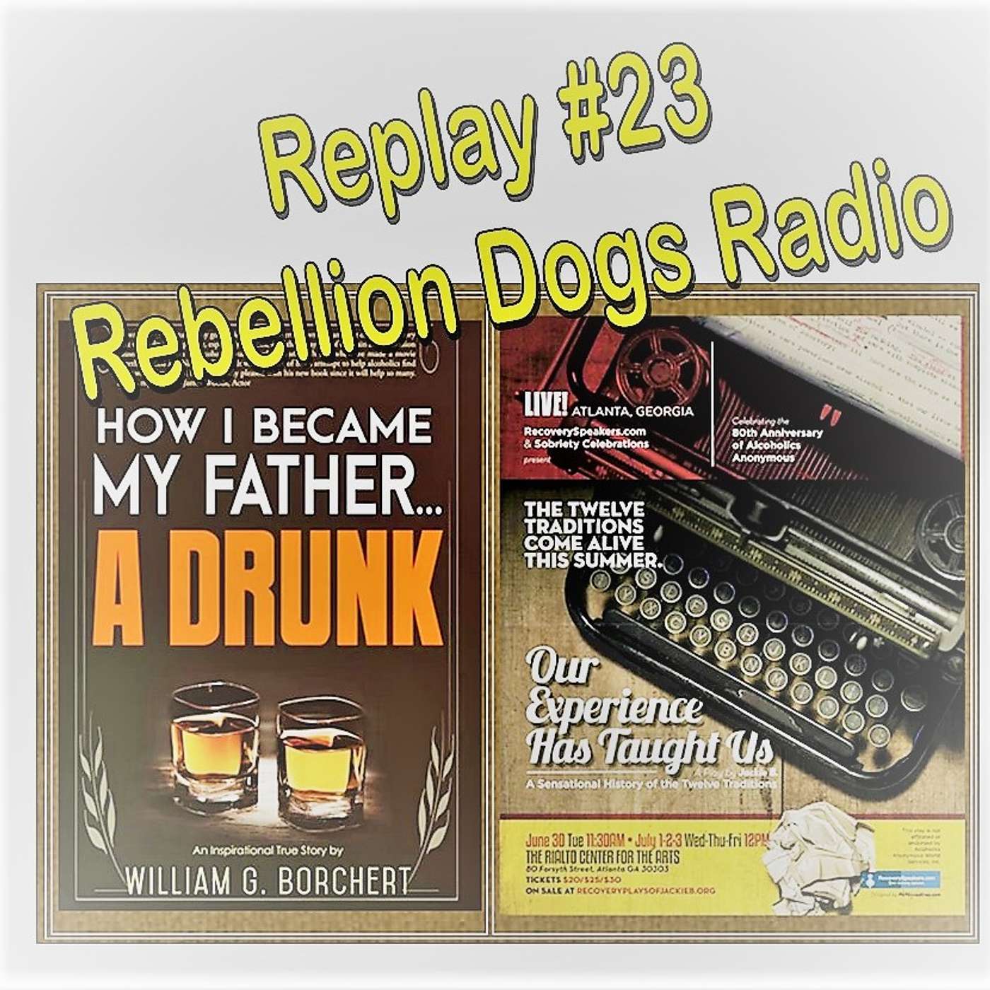 Replay Ep. 23 William B and Jackie B