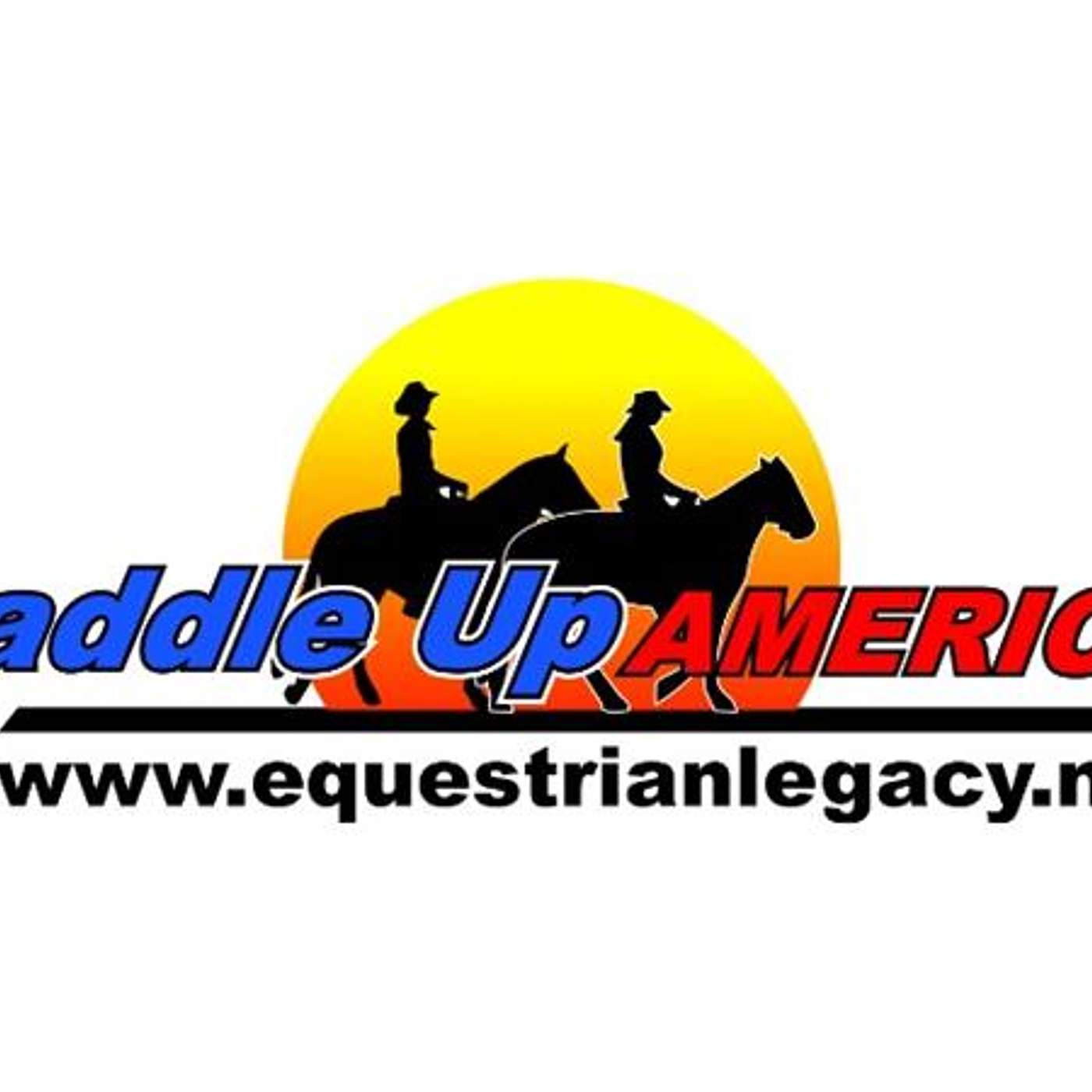 SADDLE UP AMERICA!  EXPLORING AMERICA'S BEST HORSE TRAILS