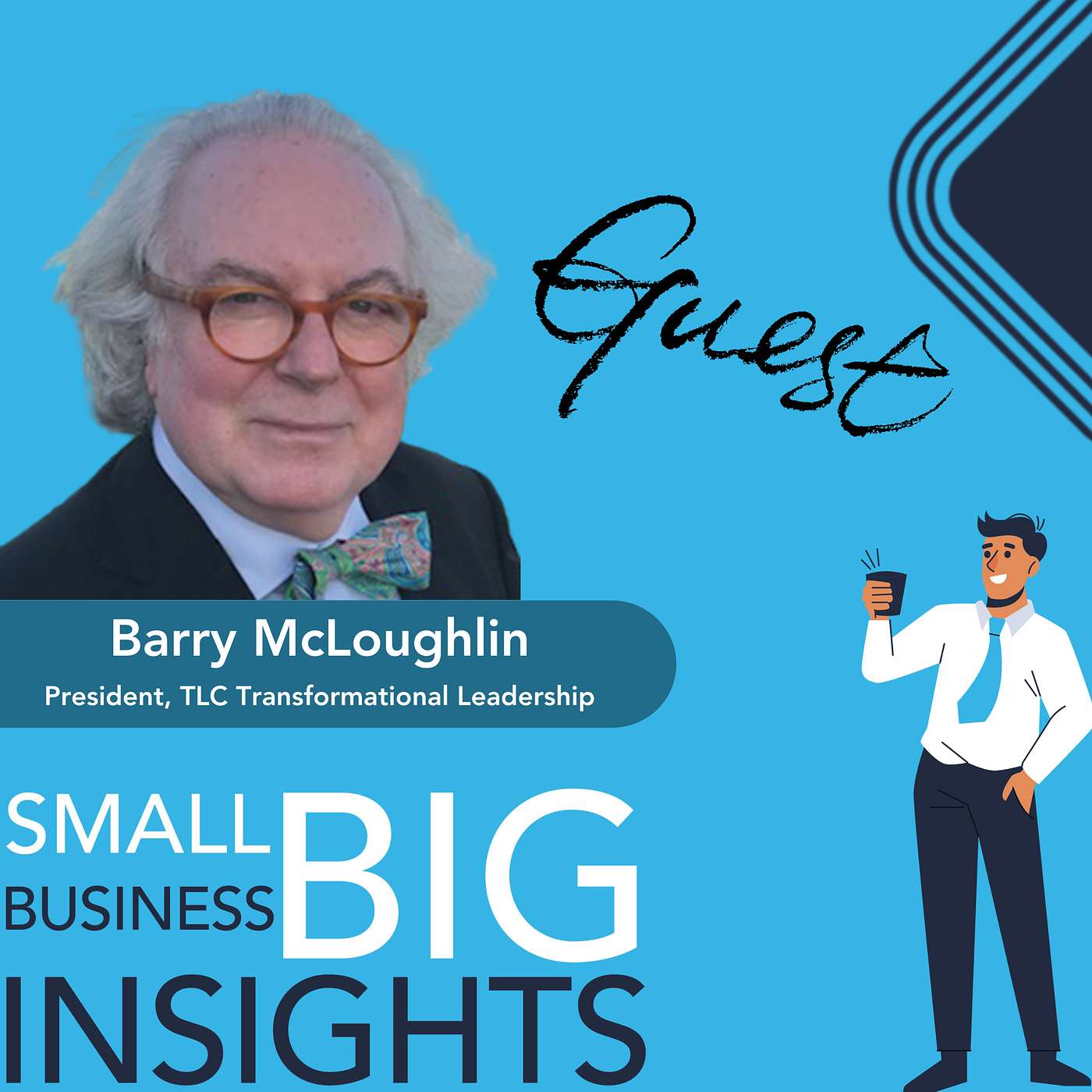 Communication Secrets from a Leadership Coach with Barry McLoughlin from TLC Transformational Leadership