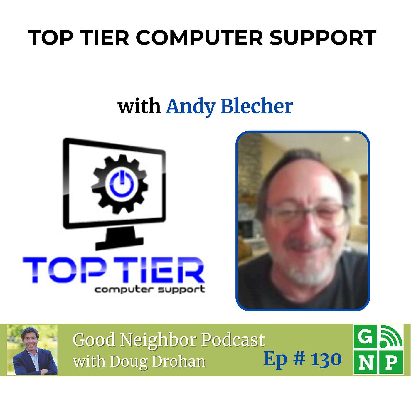 Ep # 130 The Engineer Next Door: Making Tech Support Human Again