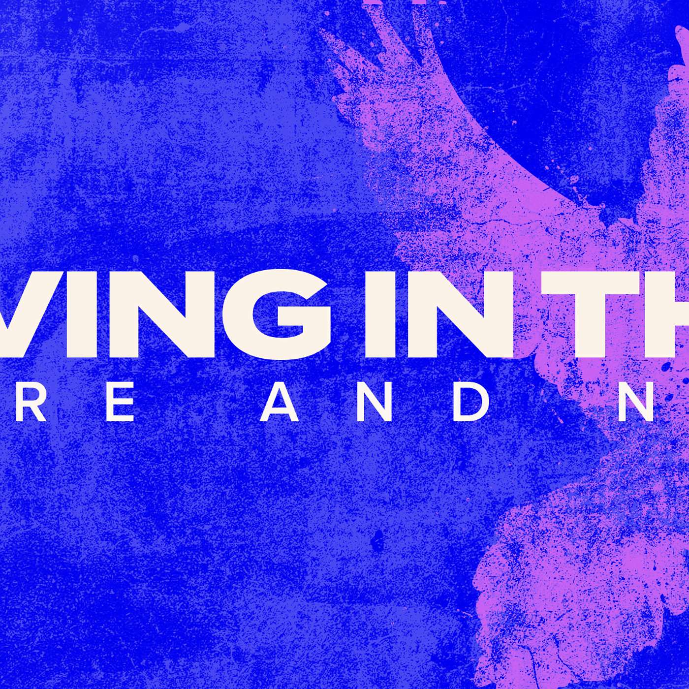 Living in the Here and Now episode artwork