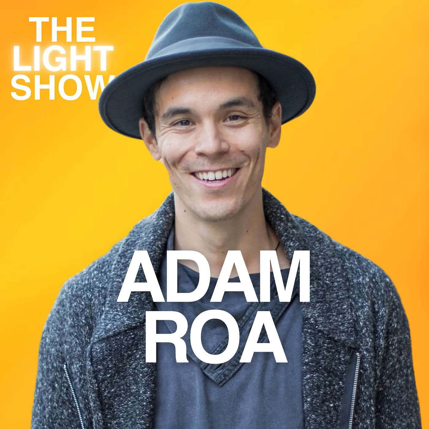 123: Adam Roa on When Preparation Meets Opportunity and How to Heal From Rejection