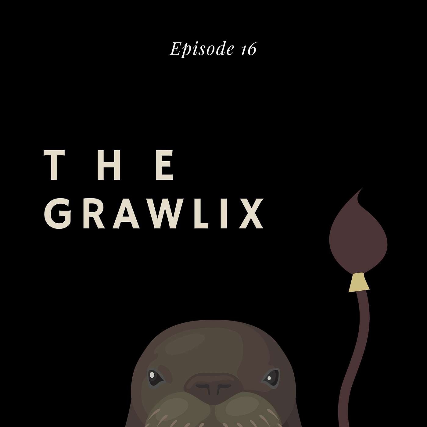 Episode 16: The Grawlix