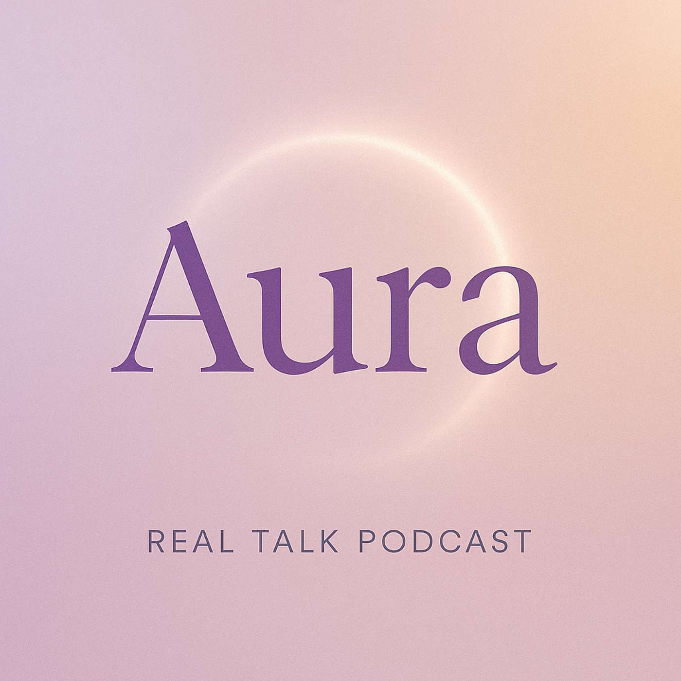 Real Talk with Aura