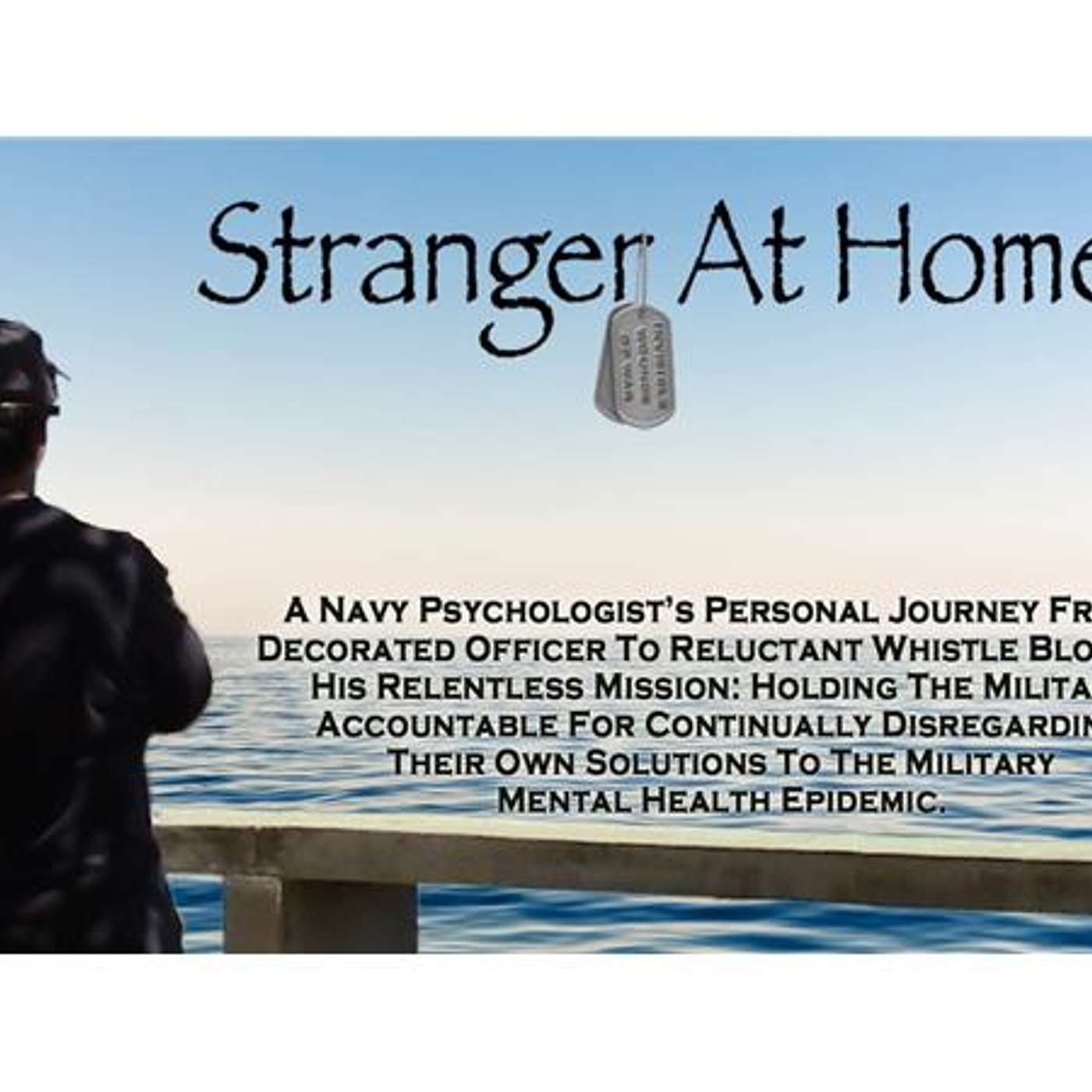 “STRANGER AT HOME”: NAVY OFFICER BLOWS WHISTLE ON MILITARY MENTAL HEALTH NEGLECT episode artwork