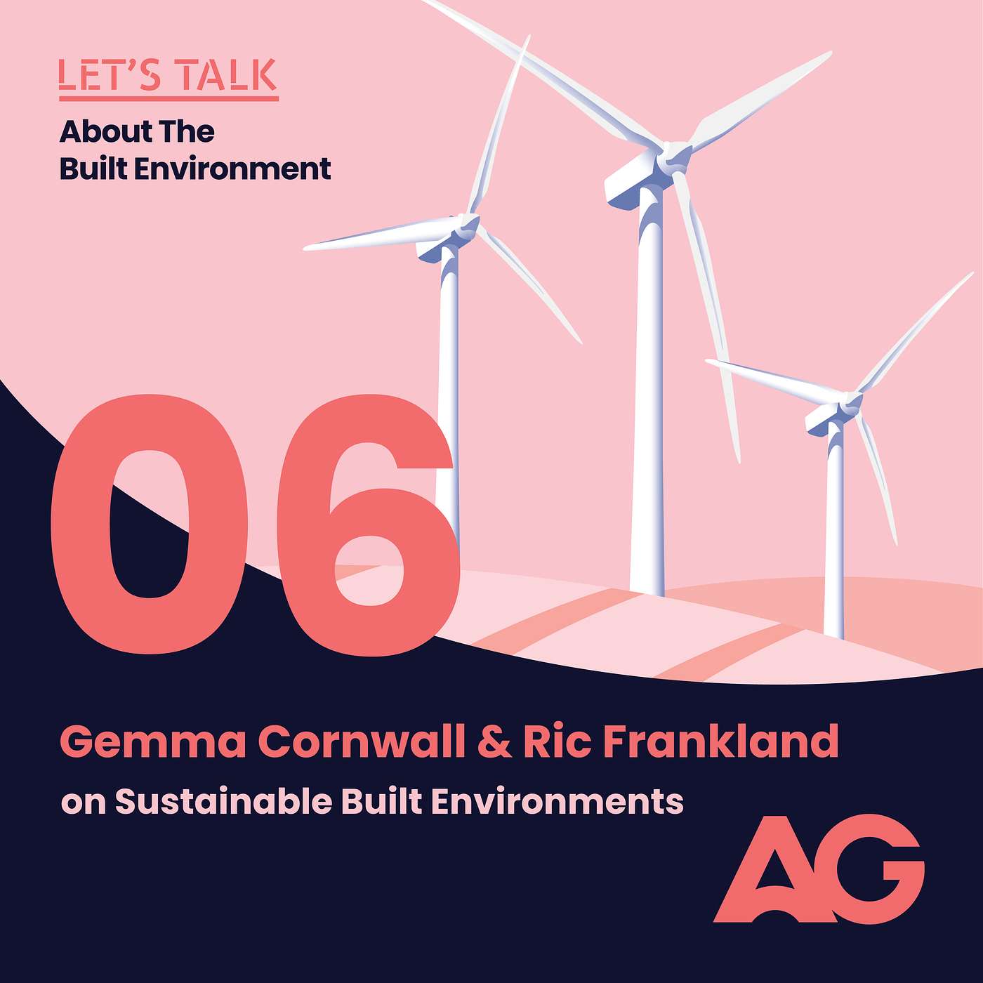 Episode 06: Gemma Cornwall & Ric Frankland on Sustainable Built Environments episode artwork