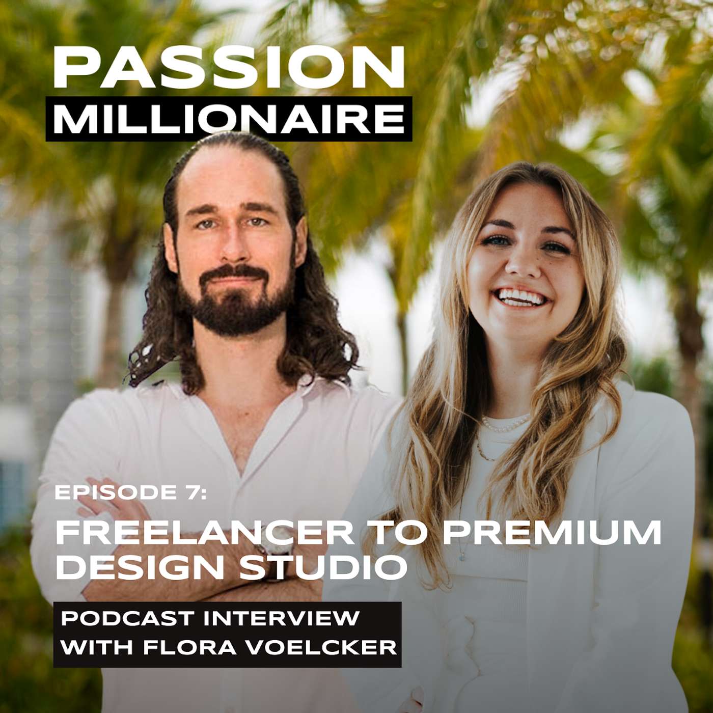 Flora Voelcker: From Freelancer to Design Studio for Premium Brands with High-Ticket Offers episode artwork