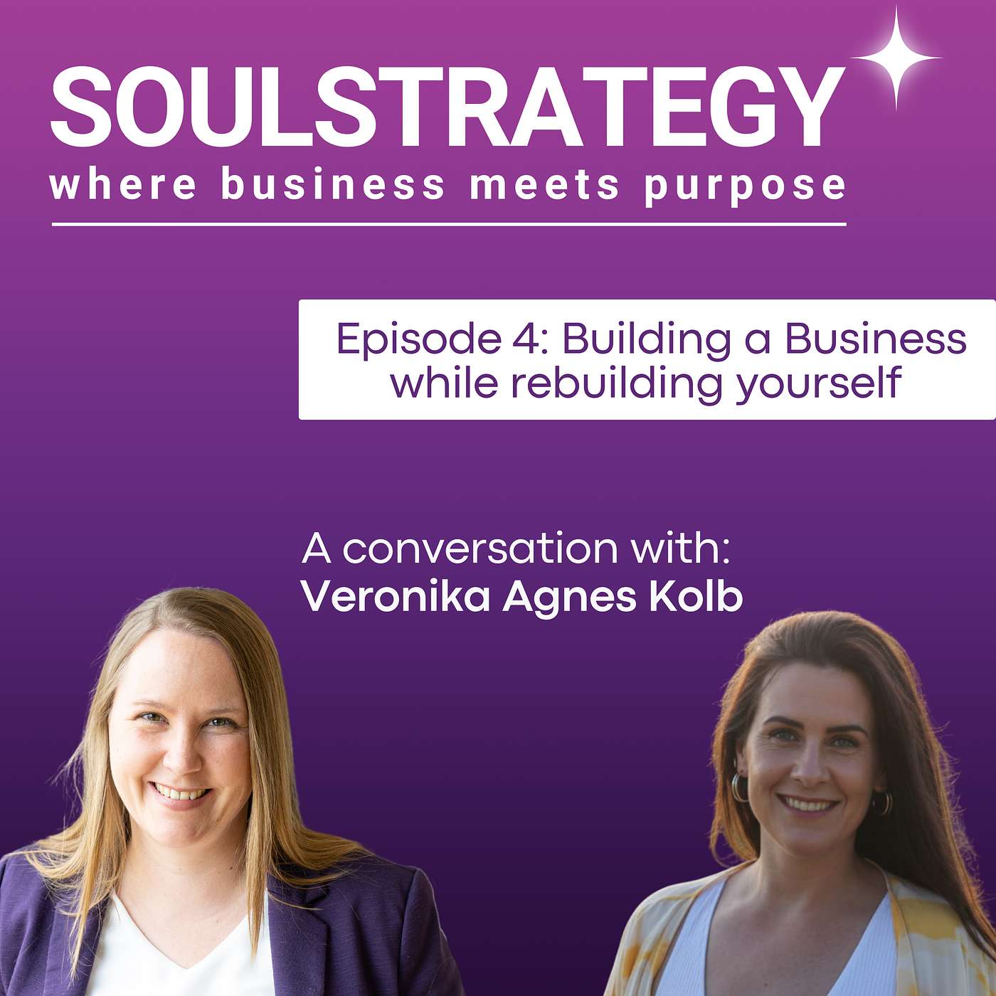 Building a Business while rebuilding yourself episode artwork