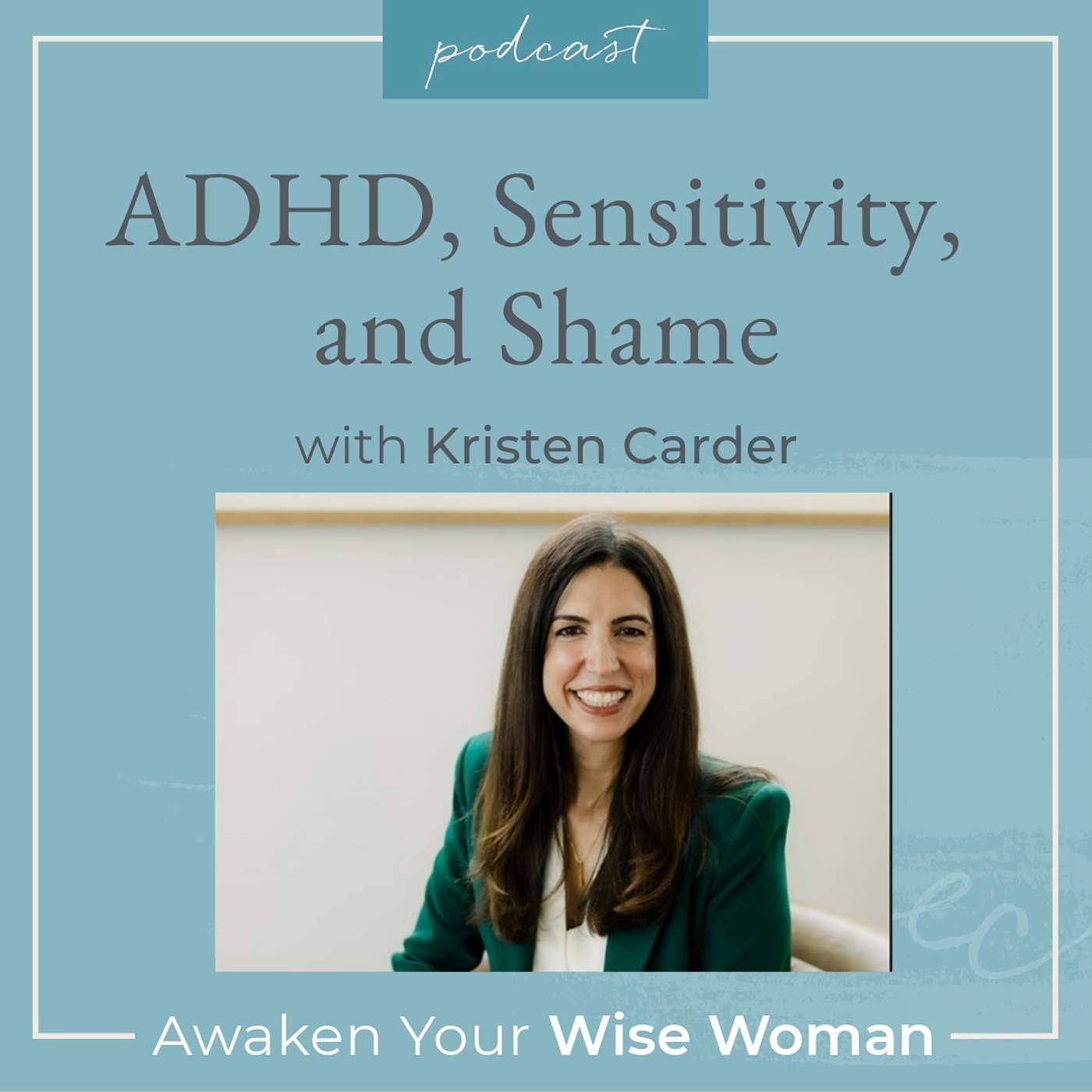 ADHD, Sensitivity and Shame