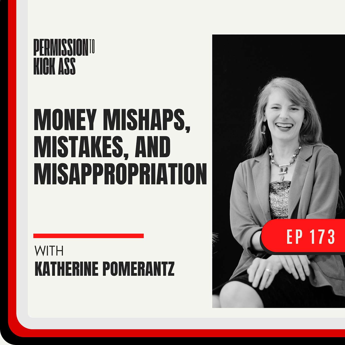 Money mishaps, mistakes, and misappropriation with Katherine Pomerantz