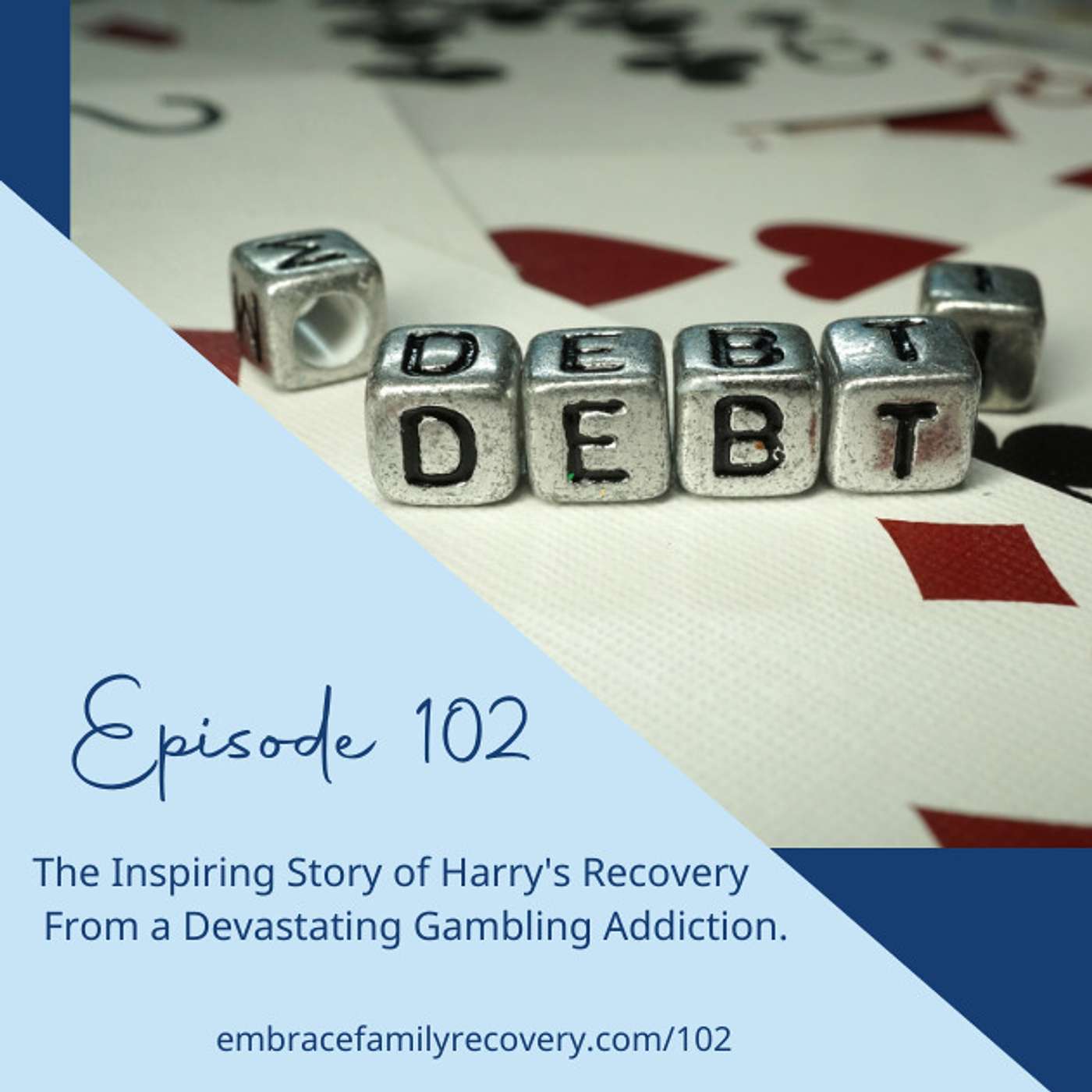 Ep 102 - The Inspiring Story of Harry's Recovery From a Devastating Gambling Addiction.