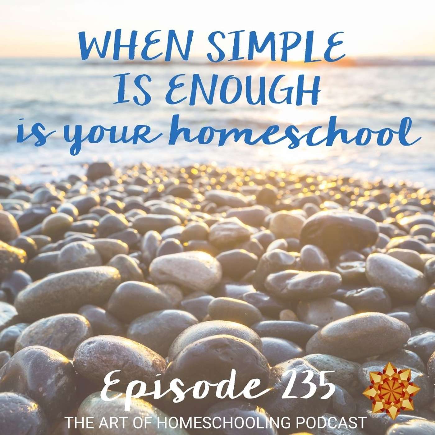 When Simple is Enough in Your Homeschool