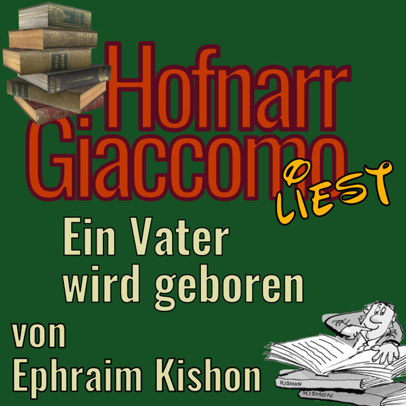 Ein Vater wird geboren von Ephraim Kishon Ein Vater wird geboren von Ephraim Kishon