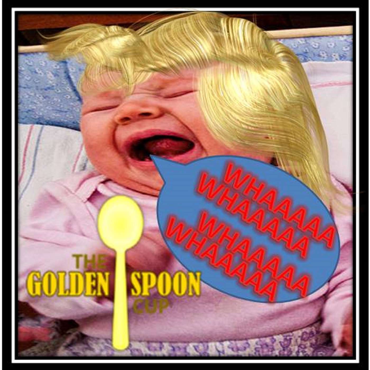 #crybabytrump     Sad So SAD LOVE!