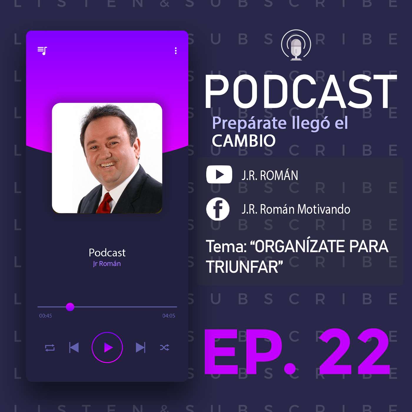 PODCAST "PREPÁRATE, LLEGÓ EL CAMBIO" Organízate para triunfar episode artwork