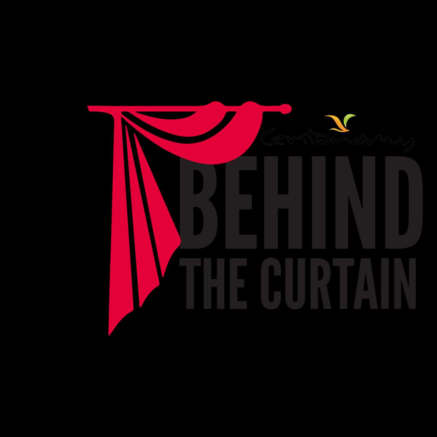 Behind The Curtain With Centonomy's Podcast