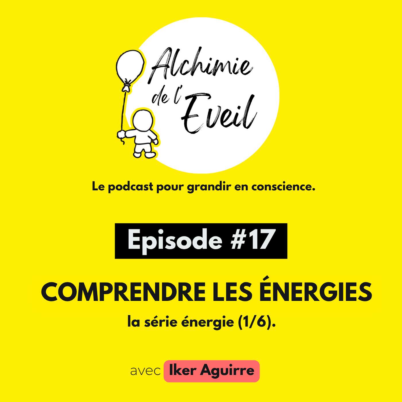 Ep. 17 : Comprendre les énergies (1/6) episode artwork
