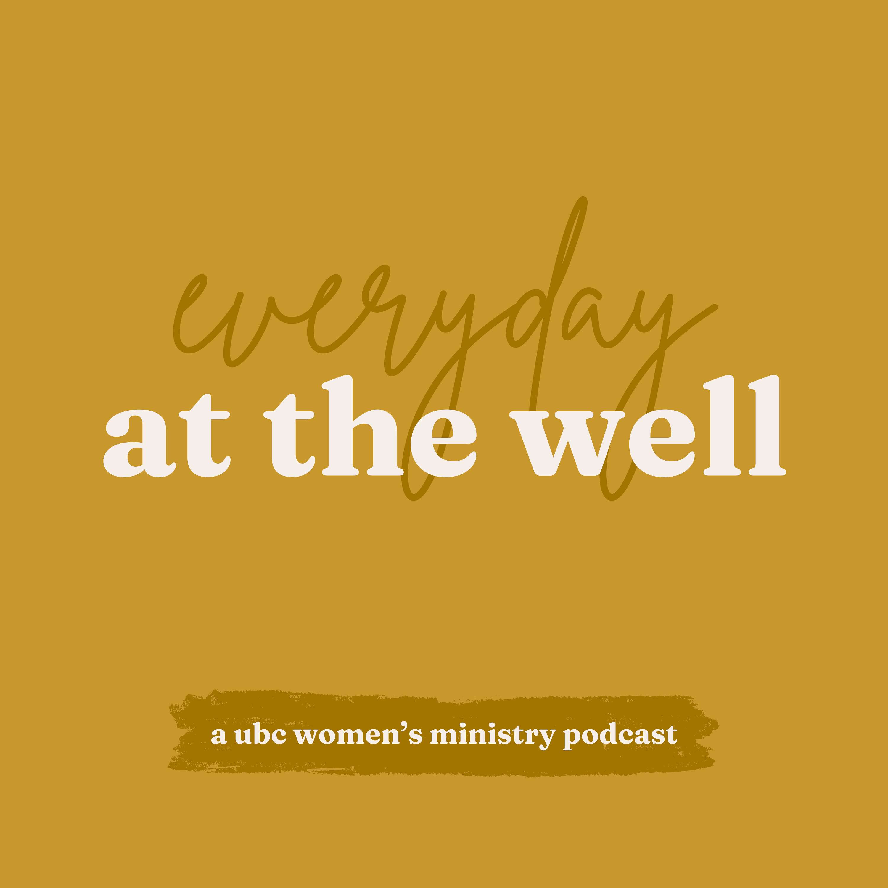 Everyday At The Well podcast artwork