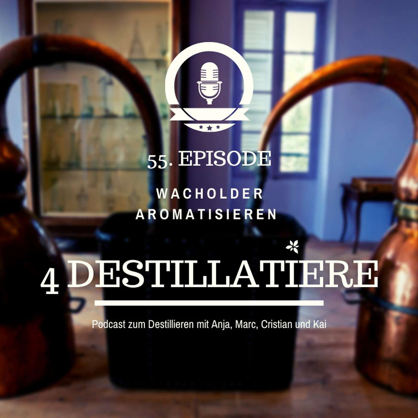 4 Destillatiere - der Destillations-Podcast