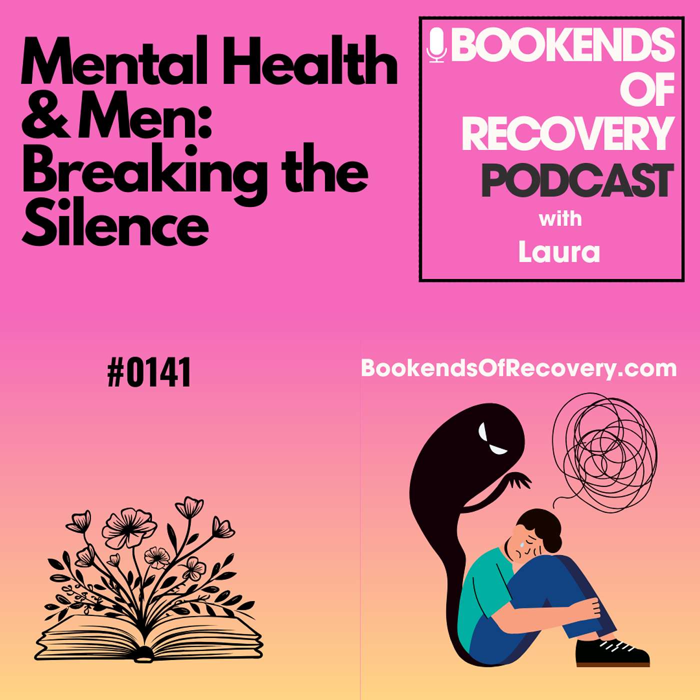 Mental Health & Men: Breaking the Silence episode artwork