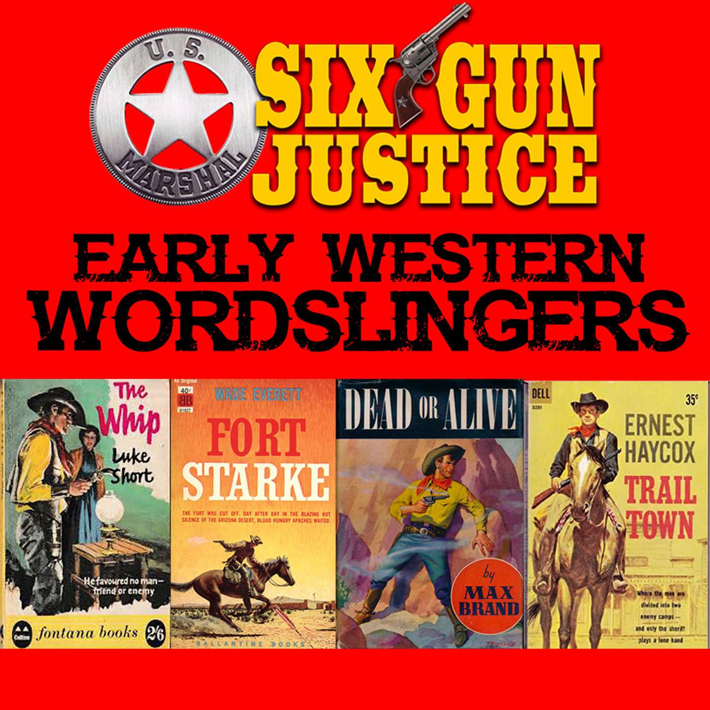 SIX-GUN JUSTICE PODCAST