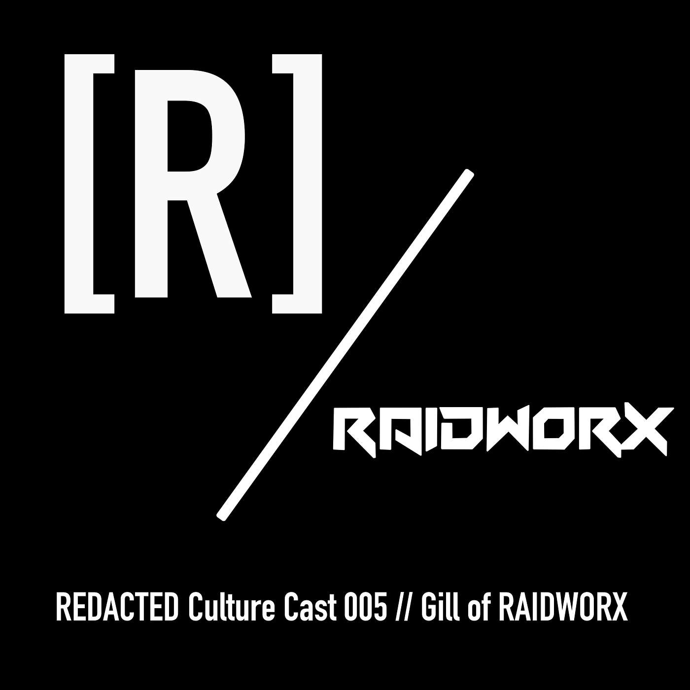 005: Gill of Raidworx on Shifting the Overton Window in Gun Culture, the Optimism in the Face of Adversity, and Bringing a New Optics Riser
