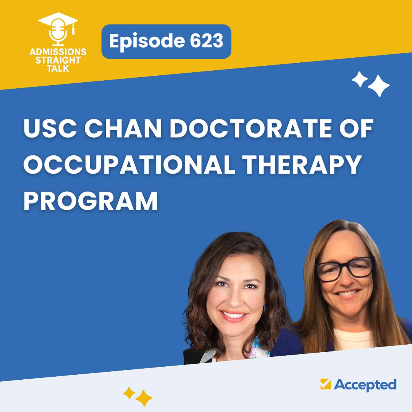USC Chan Doctorate of OT Program: Innovation, Leadership, and a Holistic Path to Occupational Therapy [Episode 623]