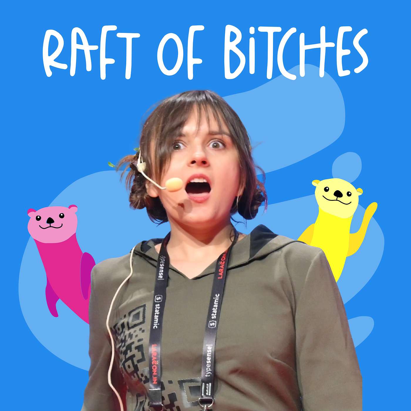 Raft of Bitches
