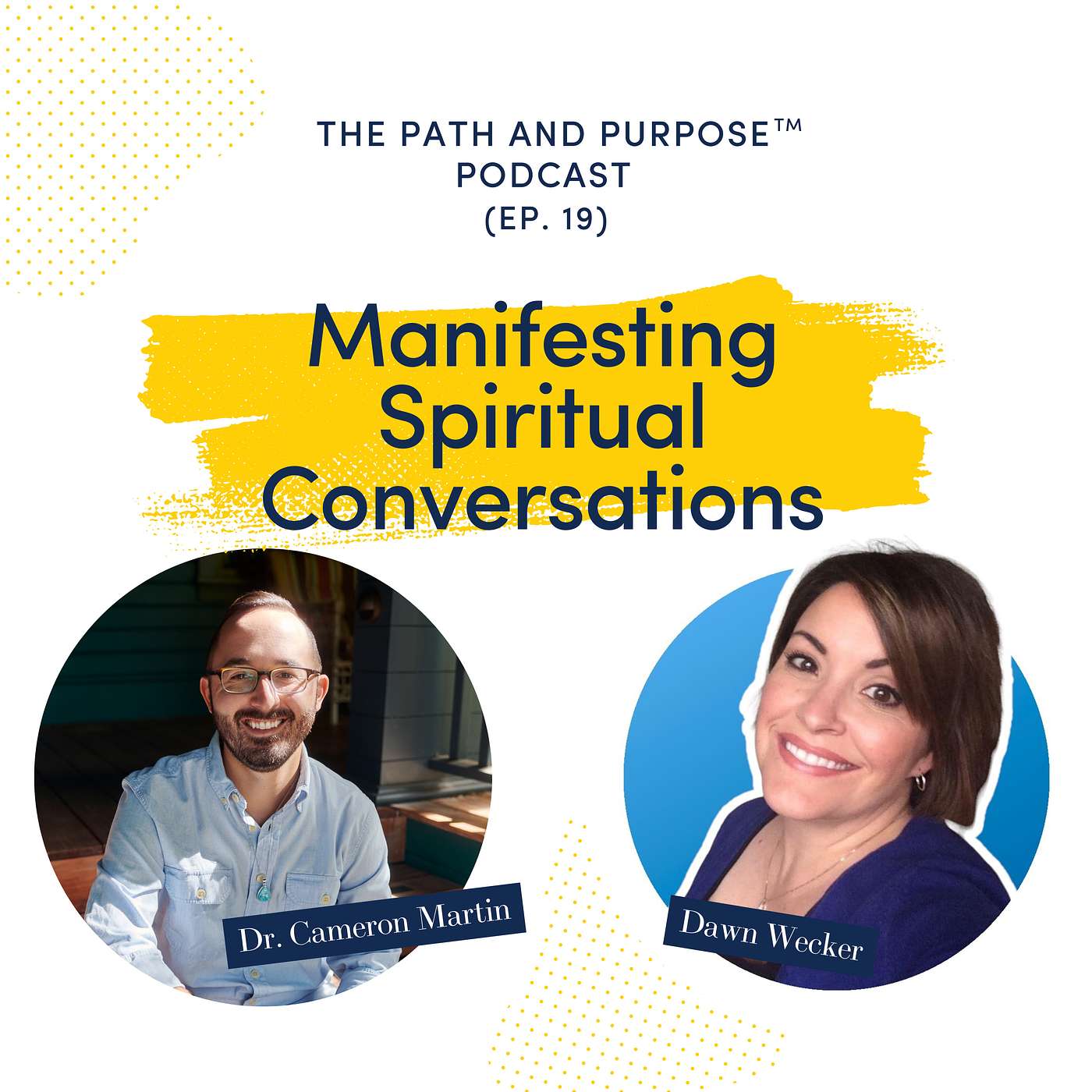 The Path and Purpose™ Podcast