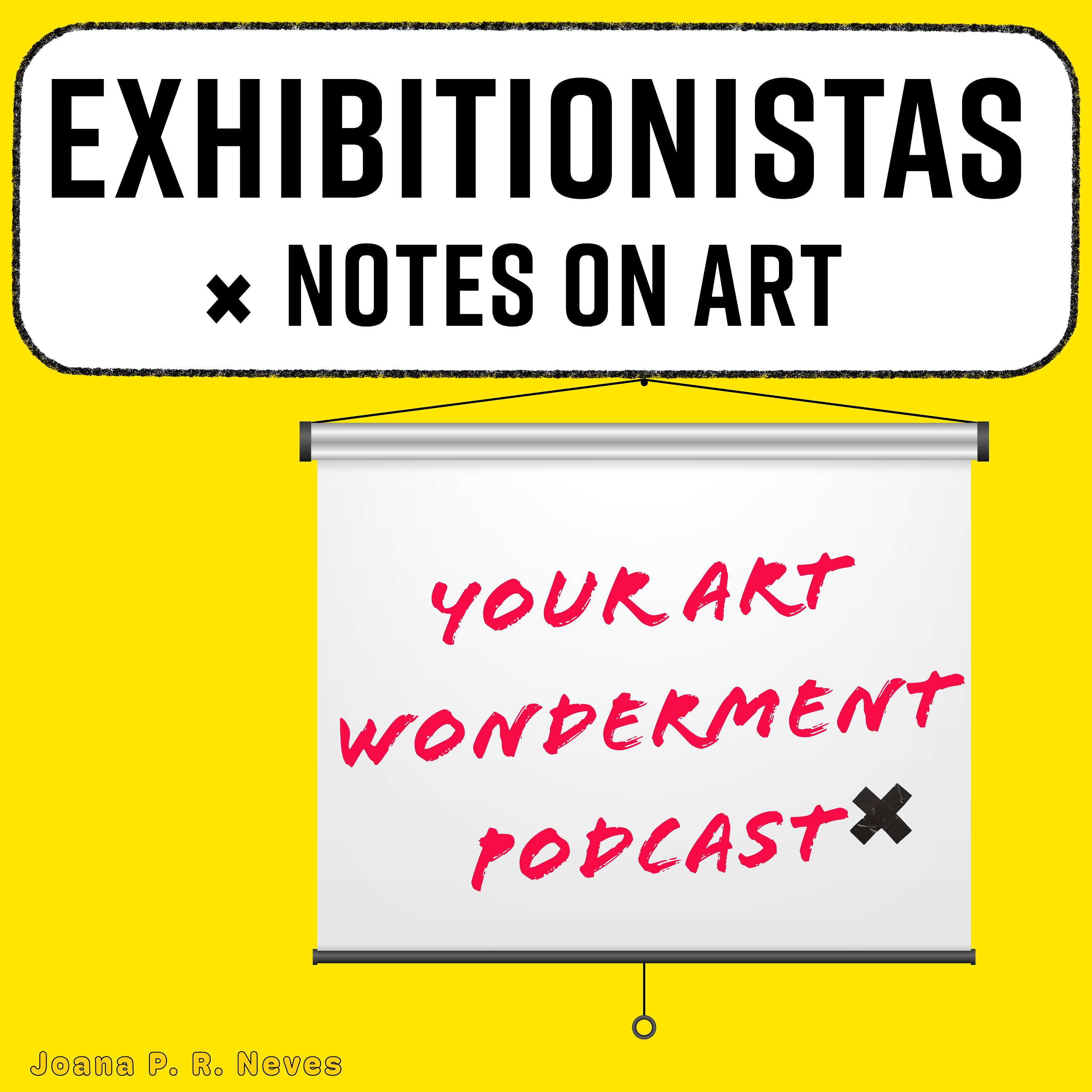Exhibitionistas: Notes on Art