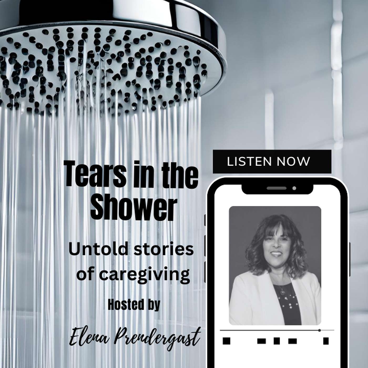 Tears in the Shower: Untold Stories of Caregiving