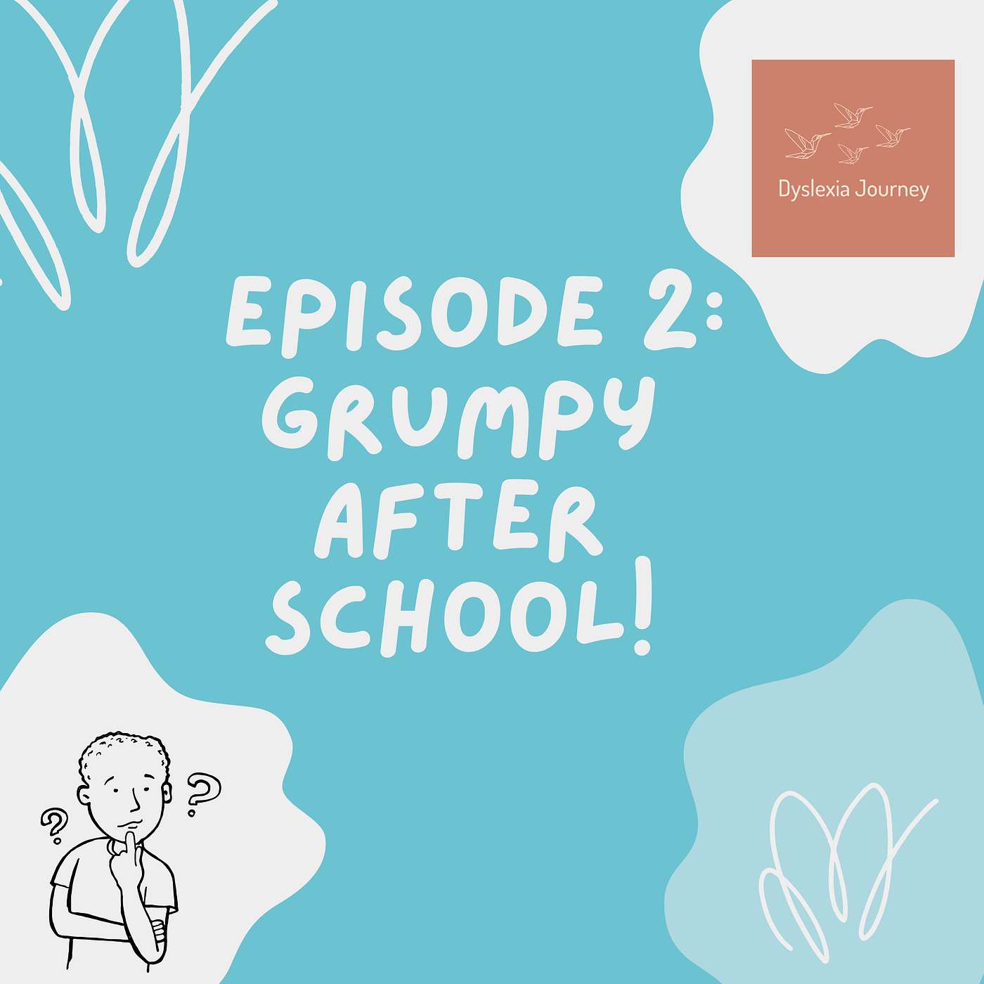 Your Dyslexic Child: 3 Tips for Bad Moods After School (Episode 2 Rebroadcast)