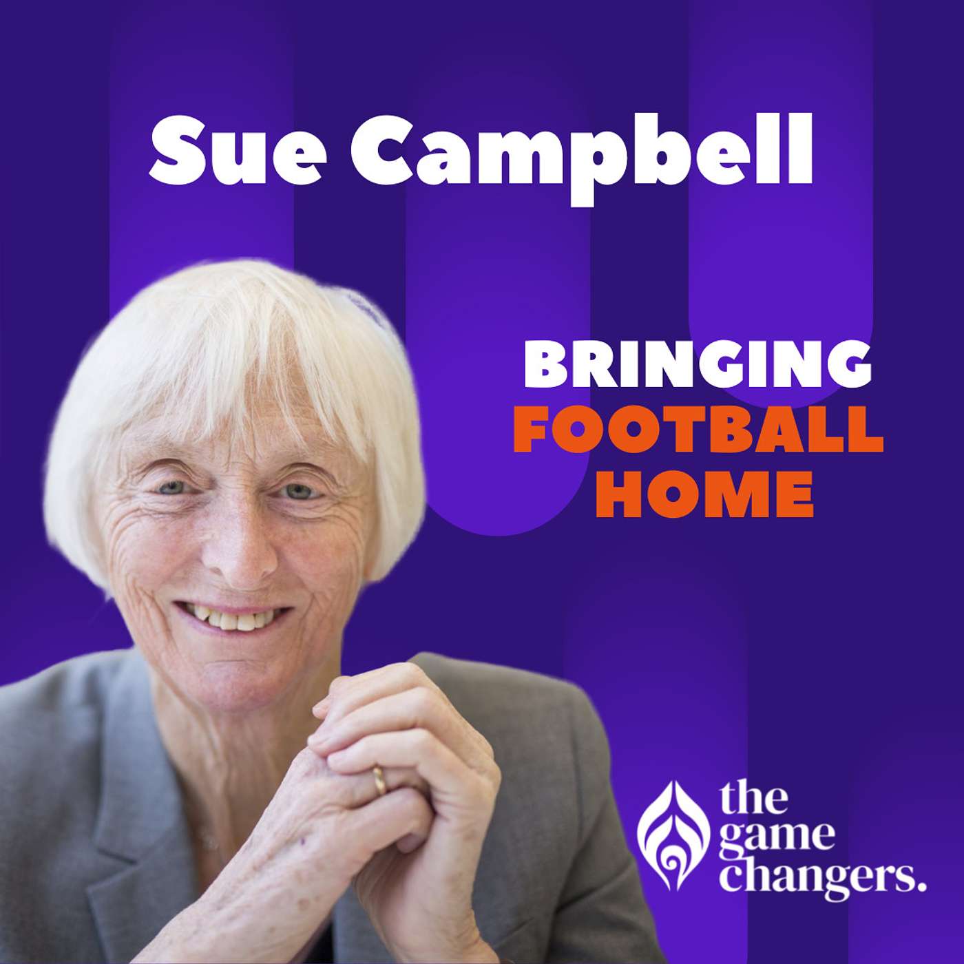 Sue Campbell: Bringing football home