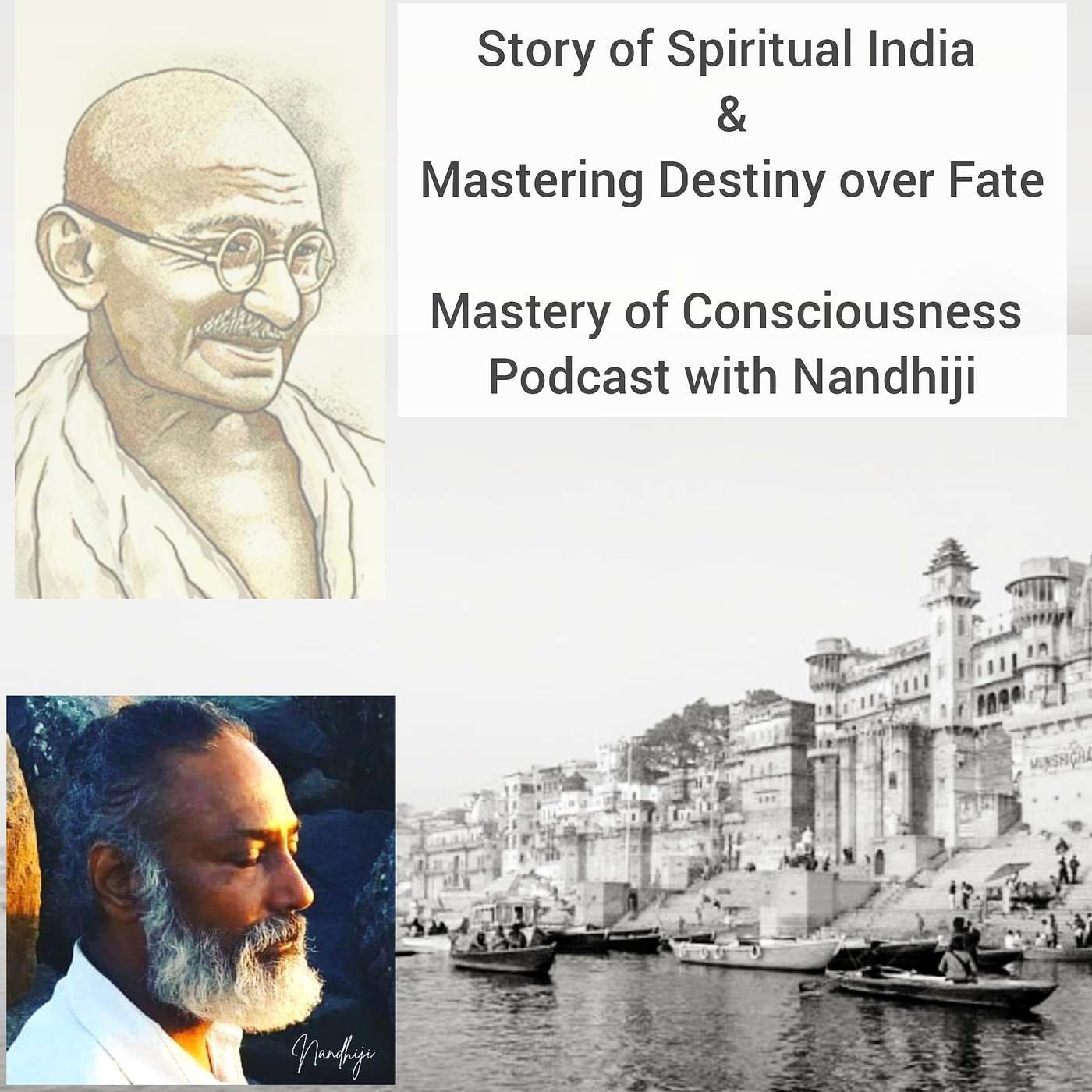 Story of Mahatma Gandhiji, Spiritual India & Mastering Destiny Over Fate