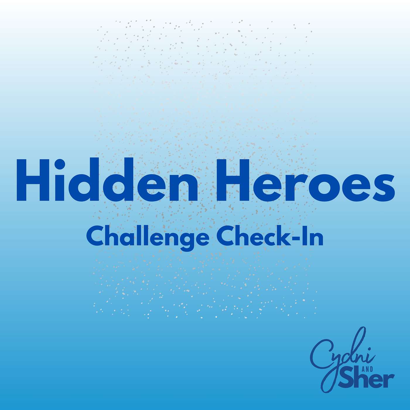 Hidden Heroes Challenge Check-In