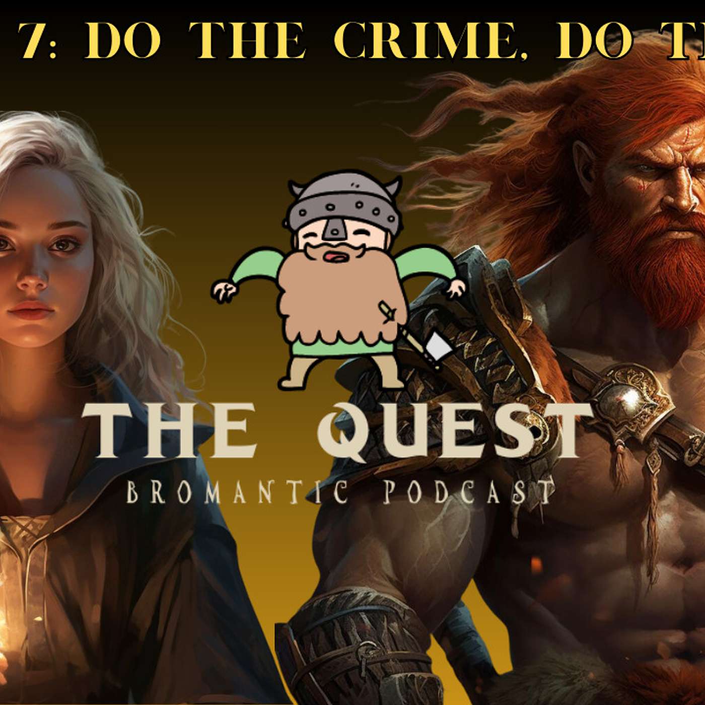 Quest 7: Do the Crime, Do the Time!