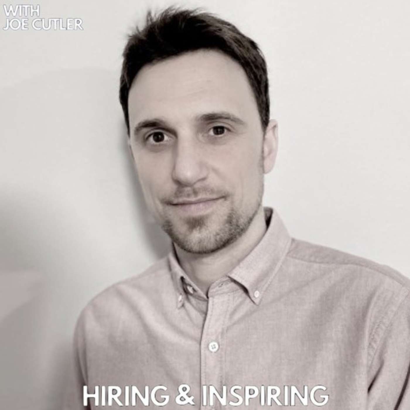 Hiring & Inspiring