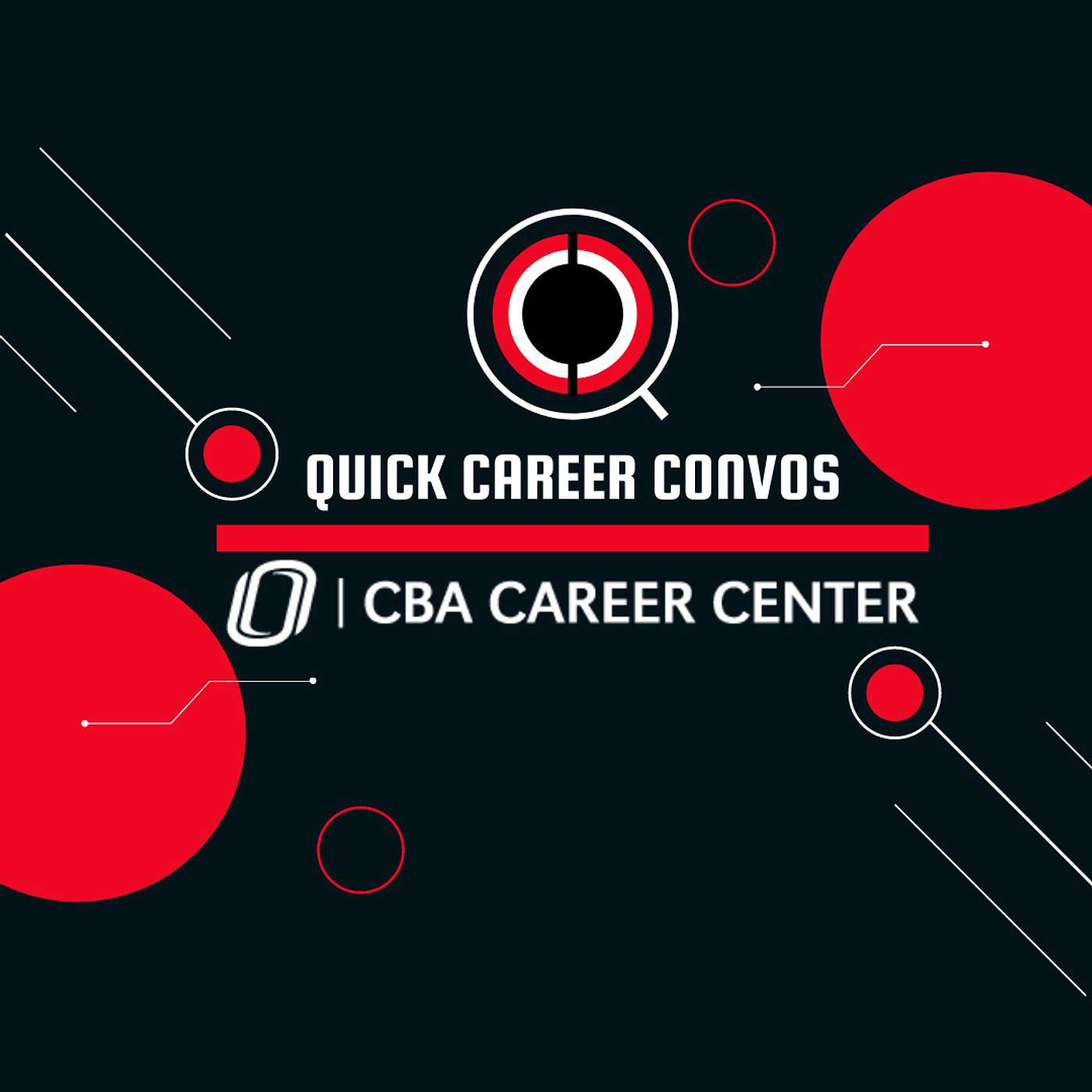 Quick Career Convos by the UNO CBA Career Center