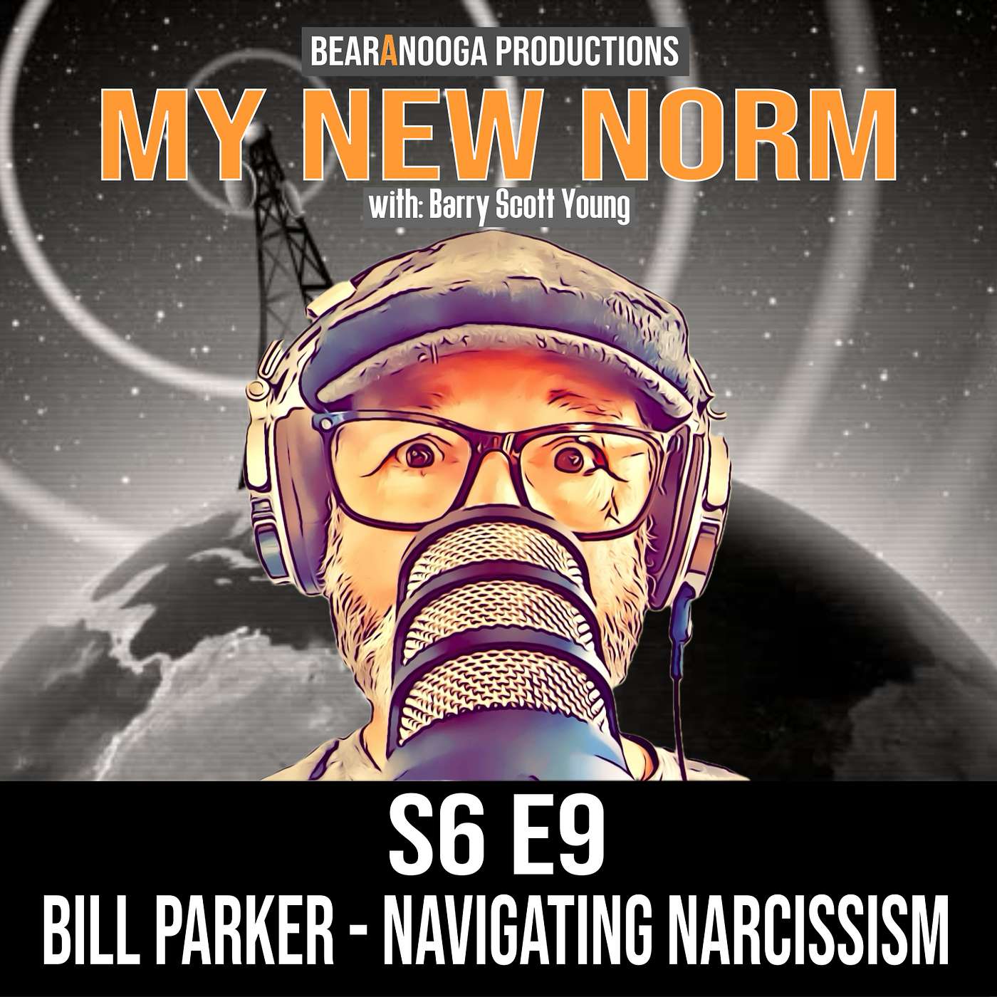 MY NEW NORM Podcast- S6 E9 / Bill Parker / Navigating Narcissism episode artwork