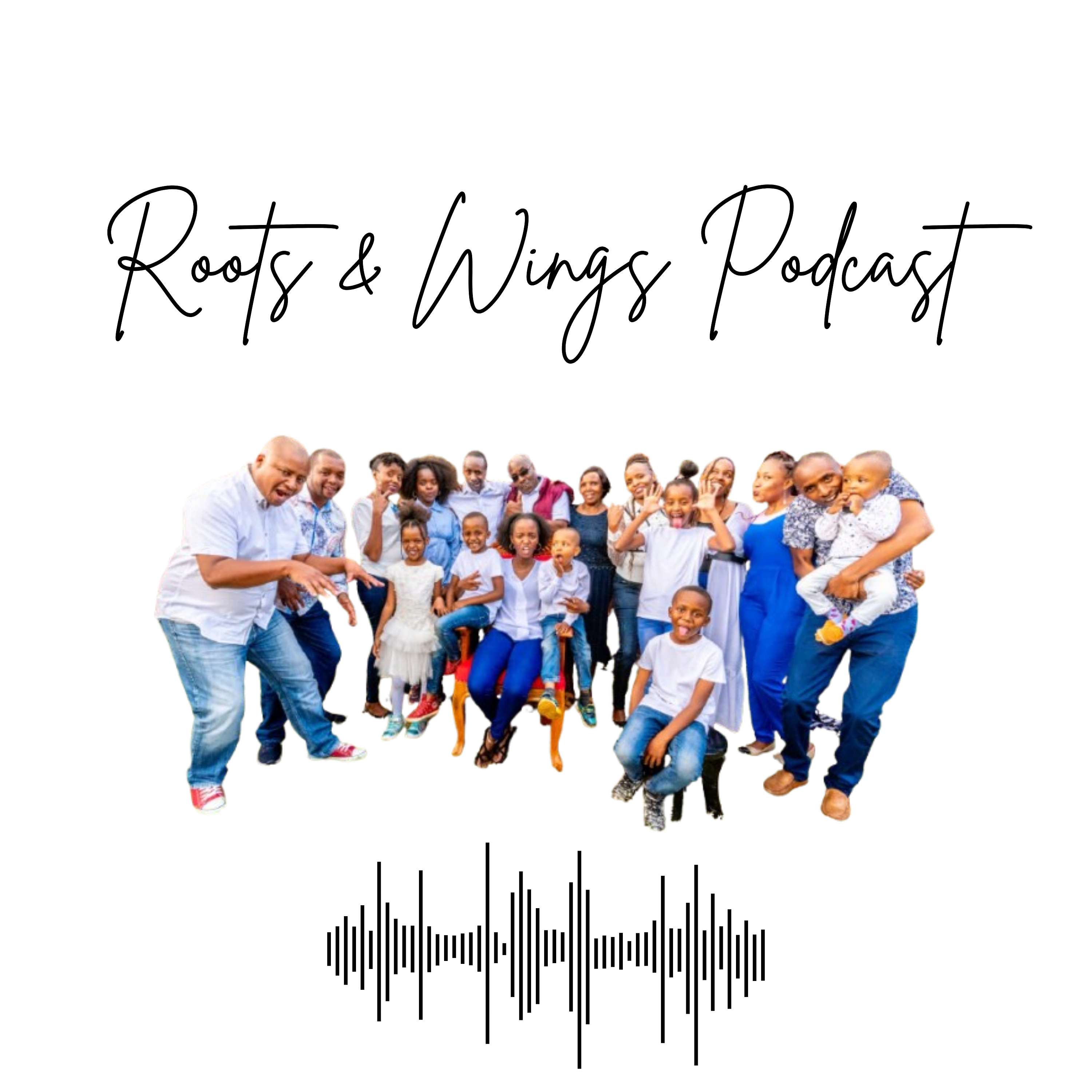 Roots and Wings