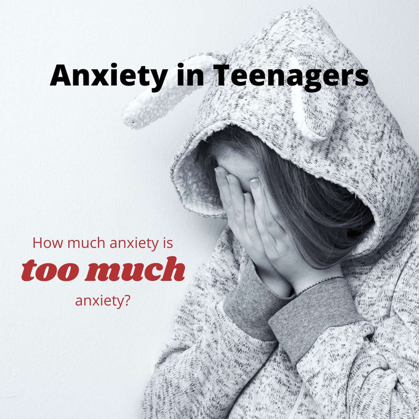 S2E11: Anxiety in Teens