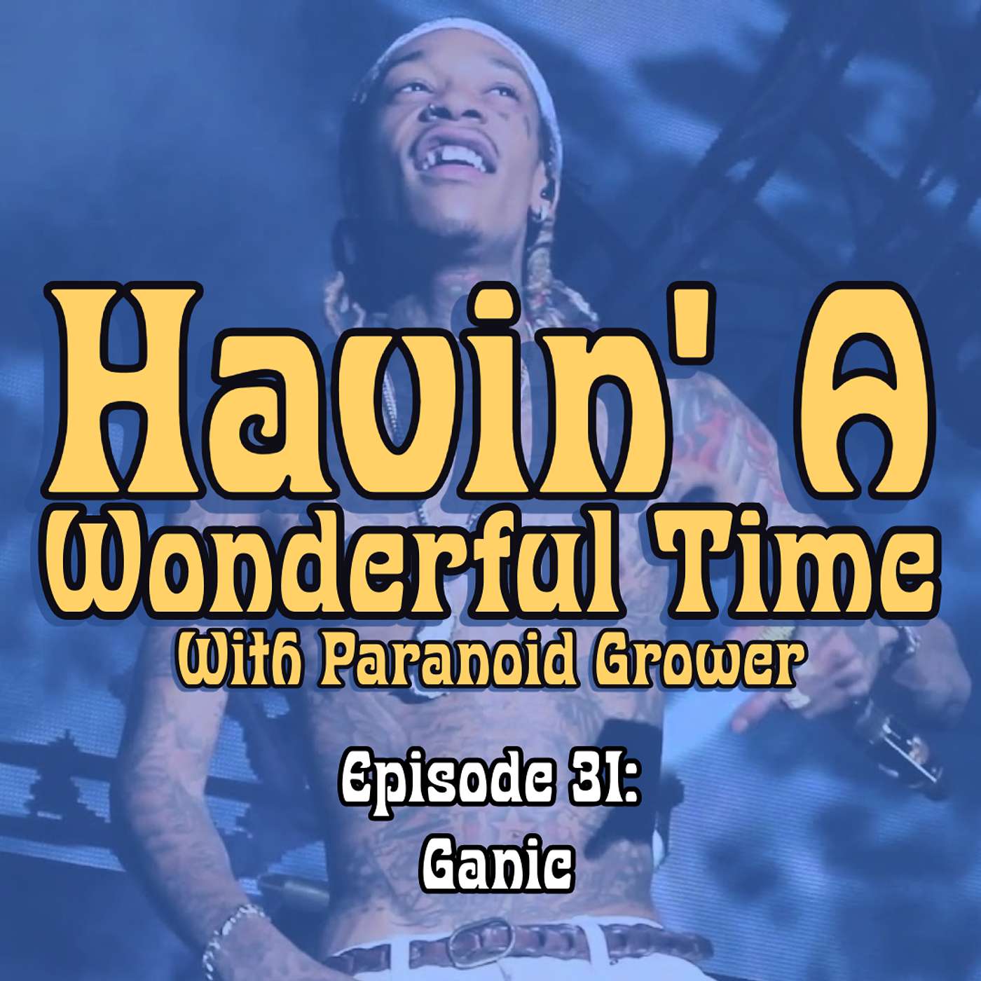 [HAWT] Ep. 31: Ganic | Hangin’ with a Community Legend in the Grow Scene
