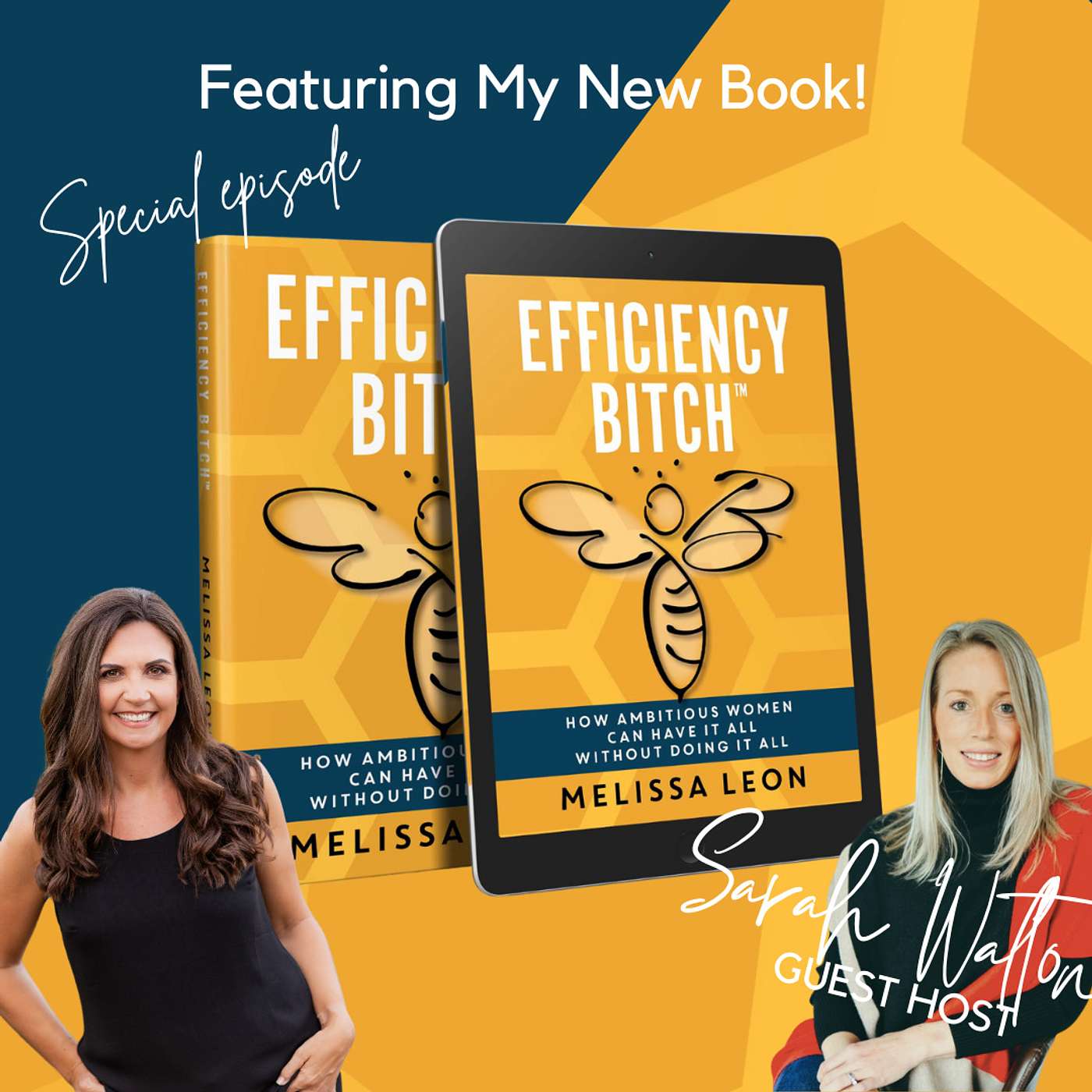 Efficiency Bitch, How Ambitious Women Can Have It All Without Doing It All