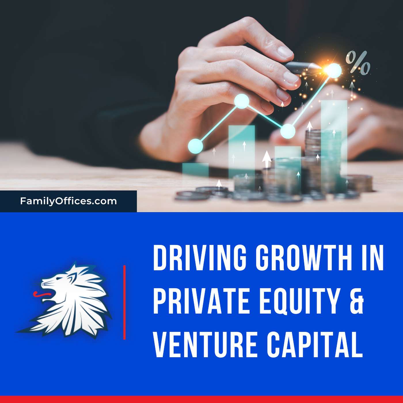 Navigating Growth: A Deep Dive into Private Equity and Venture Capital