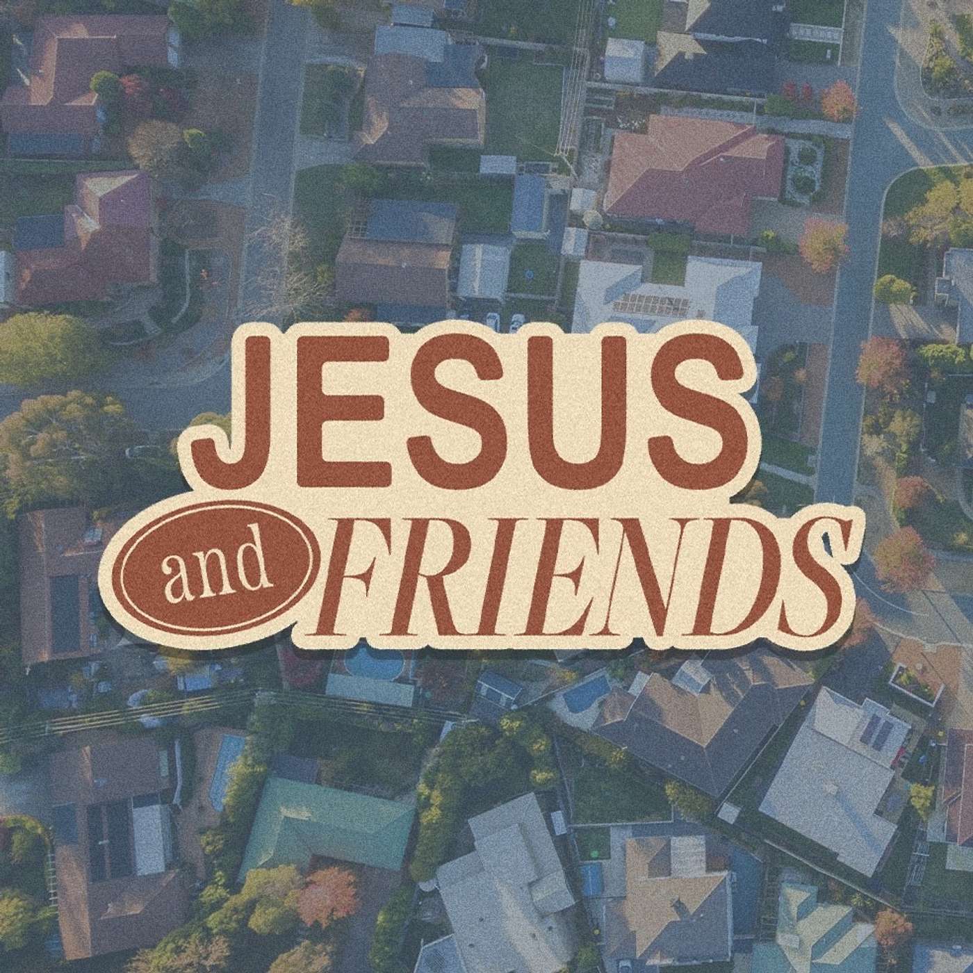 Jesus & Friends: Part 2 episode artwork