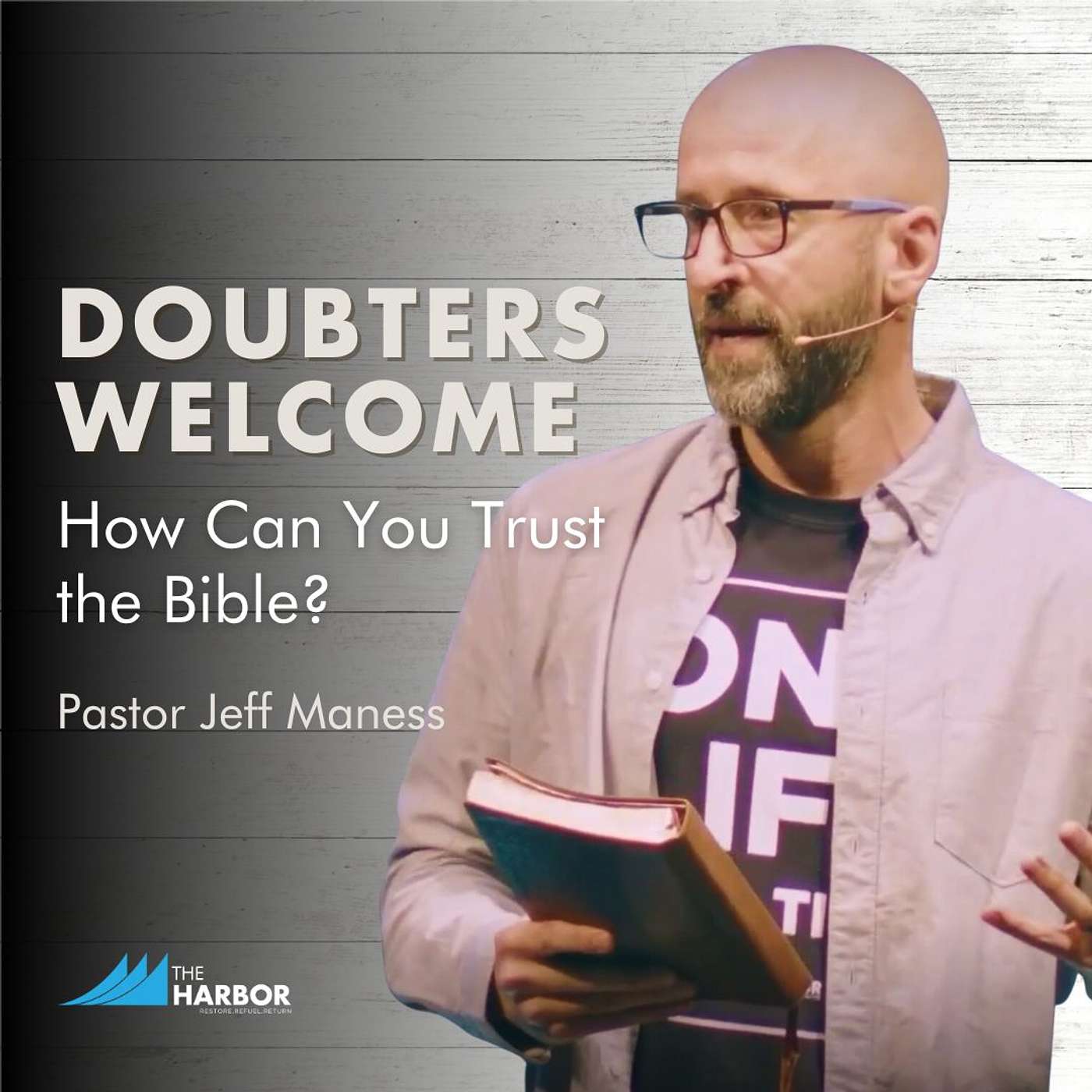 Doubters Welcome: How Can You Trust the Bible?