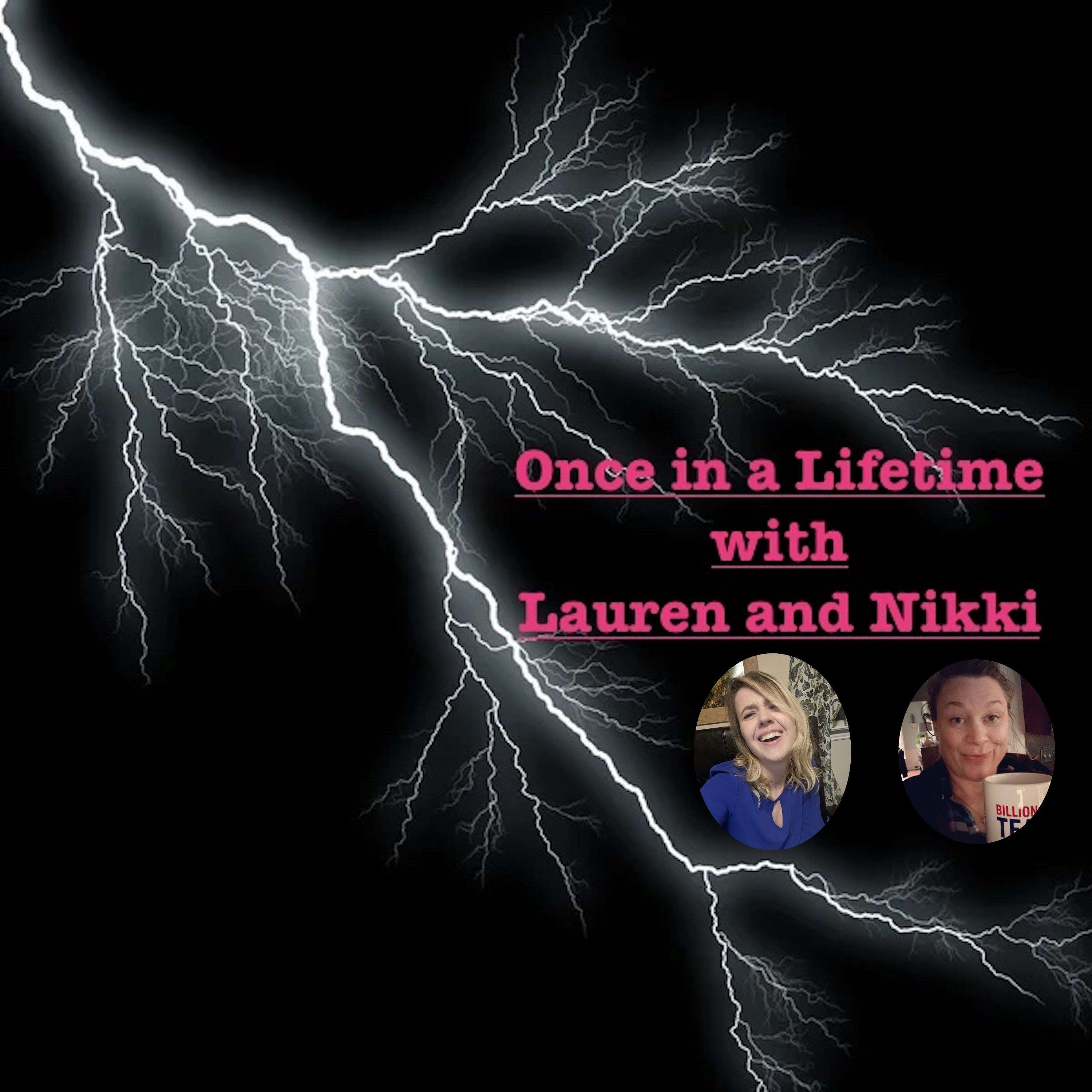Once in a Lifetime