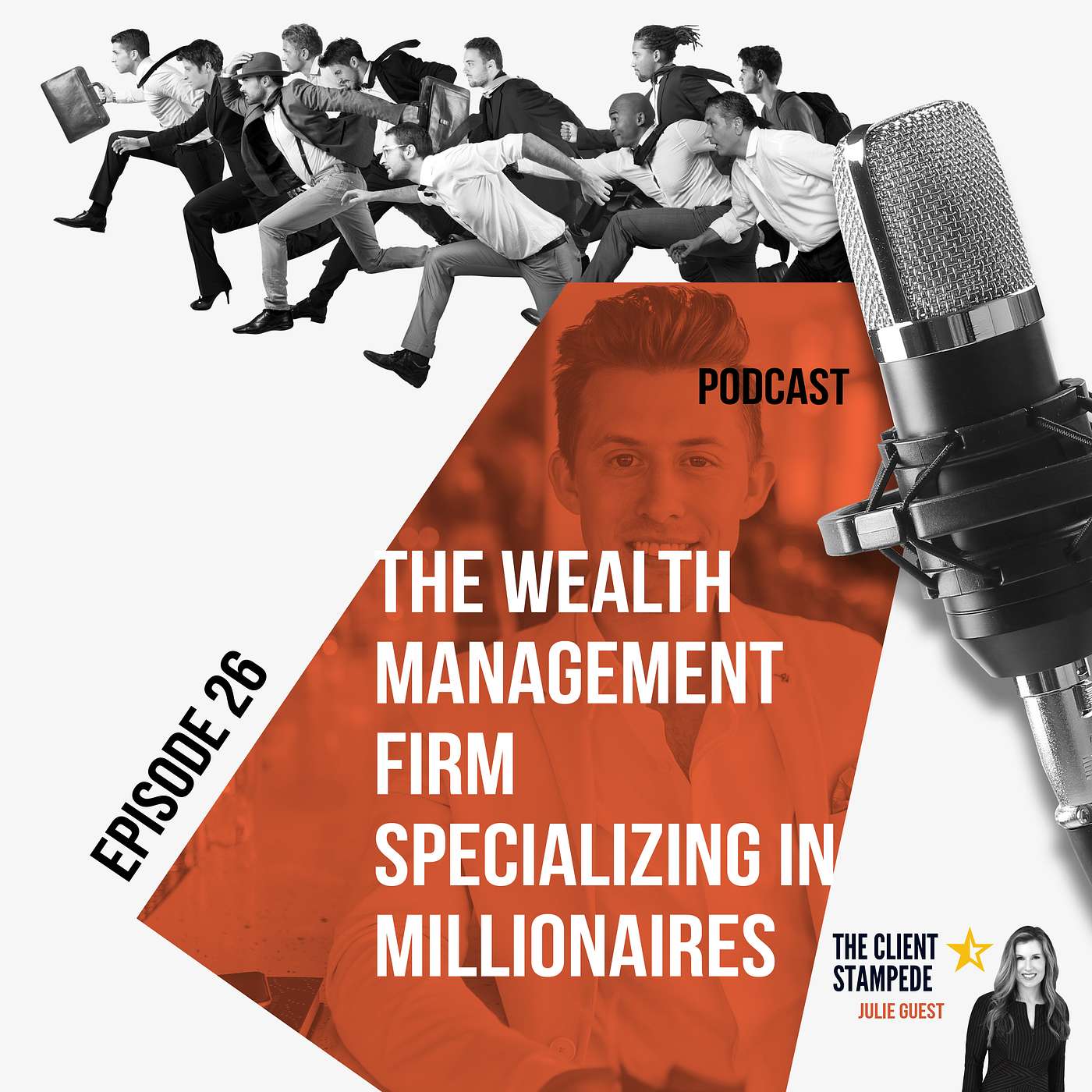 #31 The Wealth Management Company Specializing in Millionaires (How To Specialize Not Generalize)