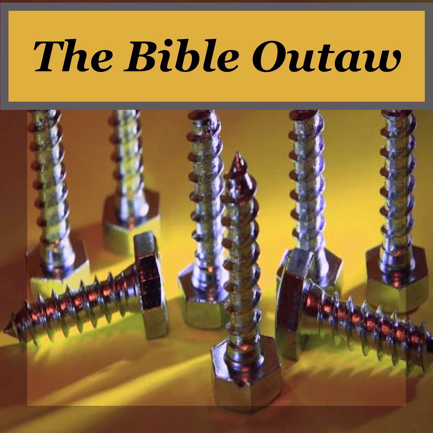 The Bible Outlaw